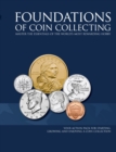 Image for Foundations of Coin Collecting : The Hobby of Kings