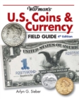 Image for Warman&#39;s U.S. coins &amp; currency field guide: values and identification