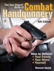 Image for The Gun Digest book of combat handgunnery: News in the Networked Era
