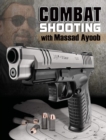 Image for COMBAT SHOOTING with Massad Ayoob