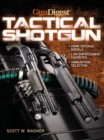 Image for Gun Digest Book of The Tactical Shotgun