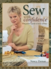 Image for Sew with Confidence: A Beginner&#39;s Guide to Basic Sewing