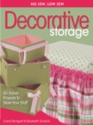 Image for No Sew, Low Sew Decorative Storage: 50 Stylish Projects to Stash Your Stuff