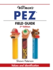 Image for Warman&#39;s Pez Field Guide: Values &amp; Identification