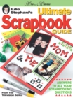 Image for Julie Stephani&#39;s Ultimate Scrapbook Guide