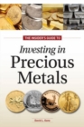 Image for The Insider&#39;s Guide to Investing in Precious Metals : Invest in Gold and Silver Coins, But Don&#39;t Get Taken