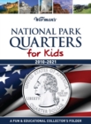 Image for National Park Quarters for Kids : 2010-2021 Collector&#39;s National Park Quarter Folder