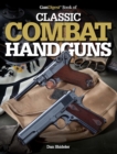 Image for Gun Digest Book of Classic Combat Hundguns