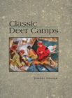 Image for Classic deer camps: News in the Networked Era