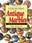 Image for Collecting antique marbles: identification and price guide
