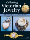 Image for Collecting Victorian Jewelry: Identification and Price Guide