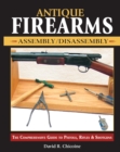 Image for Antique Firearms: Assembly/disassembly