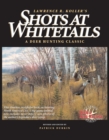 Image for Shots At Whitetails: A Deer Hunting Classic