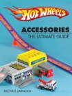 Image for Hot Wheels Accessories: The Ultimate Guide