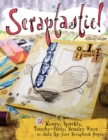 Image for Scraptastic!: 50 messy, sparkly, touchy-feely, snazzy ways to jazz up your scrapbook pages