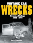 Image for Vintage Car Wrecks Motoring Mishaps 1950-1979