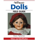 Image for Warman&#39;s dolls: field guide : values and identification