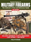 Image for Standard Catalog of Military Firearms: The Collector&#39;s Price and Reference Guide