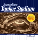 Image for Legendary Yankee Stadium: Memories and Memorabilia from the House that Ruth built