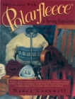Image for Adventures with Polarfleece: a sewing expedition