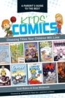 Image for A Parent&#39;s Guide to The Best Kid&#39;s Comics