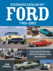 Image for Standard catalog of Ford, 1903-2002: 100 years of history, photos, technical data and pricing