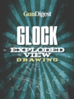 Image for Gun Digest Glock Exploded Gun Drawing