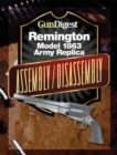 Image for Gun Digest Remington Model 1863 Assembly/Disassembly Instructions