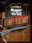 Image for Gun Digest Ruger 10/22 Assembly/Disassembly Instructions