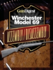 Image for Gun Digest Winchester 69 Assembly/Disassembly Instructions