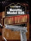 Image for Gun Digest Beretta 92S Assembly/Disassembly Instructions