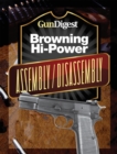Image for Gun Digest Hi-Power Assembly/Disassembly Instructions