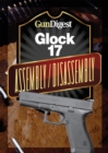 Image for Gun Digest Glock Assembly/Disassembly Instructions