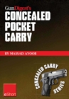 Image for Gun Digest&#39;s Concealed Pocket Carry eShort: In All Kinds of Weather &amp; Pocket Holsters Are the Ultimate in Concealment Holsters