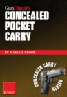 Image for Gun Digest's Concealed Pocket Carry eShort: In All Kinds of Weather &amp; Pocket Holsters Are the Ultimate in Concealment Holsters