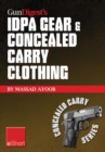 Image for Gun Digest&#39;s IDPA Gear &amp; Concealed Carry Clothing eShort Collection: Massad Ayoob Covers Concealed Carry Clothing While Discussing Handgun Training Advice, CCW Tips &amp; IDPA Gear