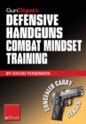 Image for Gun Digest&#39;s Defensive Handguns Combat Mindset Training eShort: Col. Jeff Cooper Demos Essential Defensive Handgun Shooting Tips &amp; Techniques. Learn Proper Defense Handgun Use, Combat Skills &amp; Safety Courses