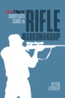 Image for Gun Digest Shooter&#39;s Guide to Rifle Marksmanship
