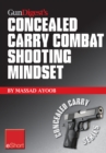 Image for Gun Digest&#39;s Combat Shooting Mindset Concealed Carry eShort: Learn Essential Combat Mindset Tactics &amp; Techniques. Stay Sharp With Defensive Shooting Skills, Drills &amp; Tips