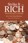 Image for Strike it rich with pocket change