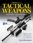 Image for The Gun Digest book of tactical weapons: assembly/disassembly