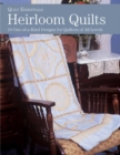 Image for Heirloom quilts  : 10 one-of-a-kind designs for quilters of all levels