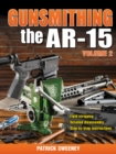 Image for Gunsmithing the AR-15 Volume 2