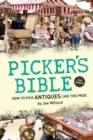 Image for Picker&#39;s Bible: How to Pick Antiques Like the Pros
