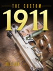 Image for The custom 1911