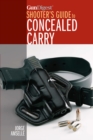 Image for Gun Digest&#39;s Shooter&#39;s Guide to Concealed Carry