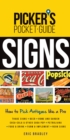 Image for Picker&#39;s Pocket Guide - Signs: How to Pick Antiques Like a Pro
