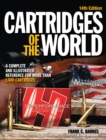 Image for Cartridges of the world  : a complete and illustrated reference for more than 1500 cartridges