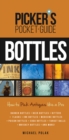 Image for Picker&#39;s Pocket Guide to Bottles: How to Pick Antiques Like a Pro