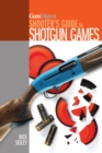 Image for Gun Digest Shooter&#39;s Guide To Shotgun Games